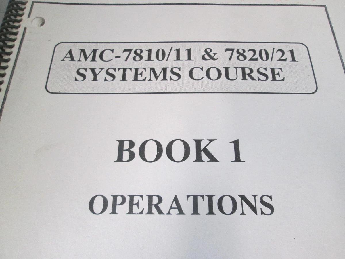 Used Applied Materials, AMC-7810-11, AMC-7820-21 Systems Course, Book 1 Op, Used