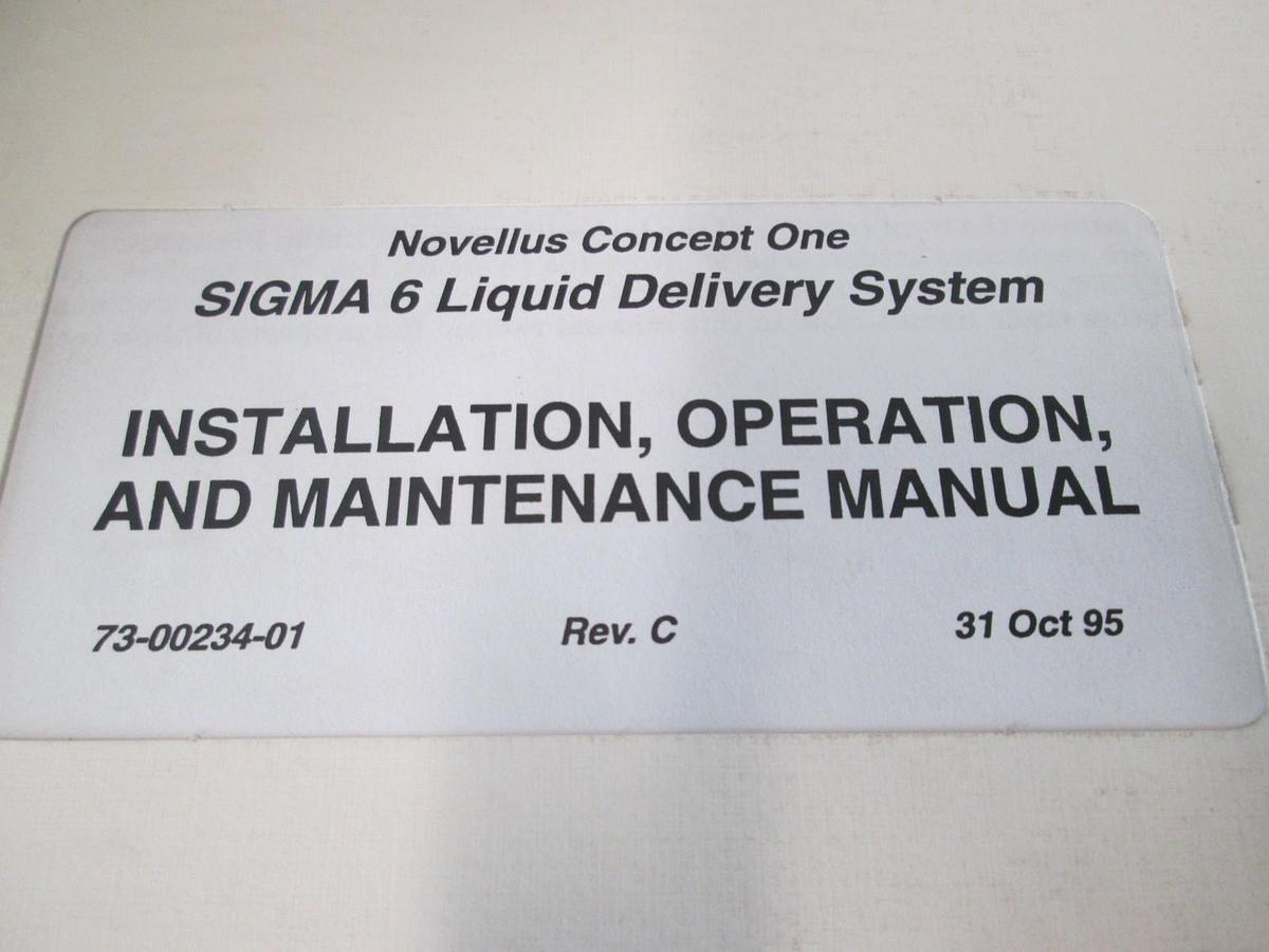 Used Novellus, Sigma 6 Liquid Delivery System, Install, Operation Manual, Used