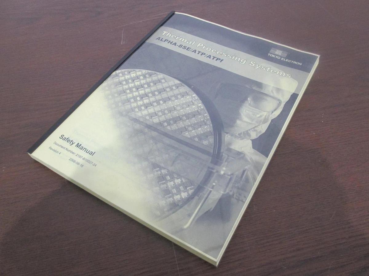 Used TEL Tokyo Electron, ALPHA-8SE/ATP/ATPf, 2197-B10027-24, Safety Manual, New