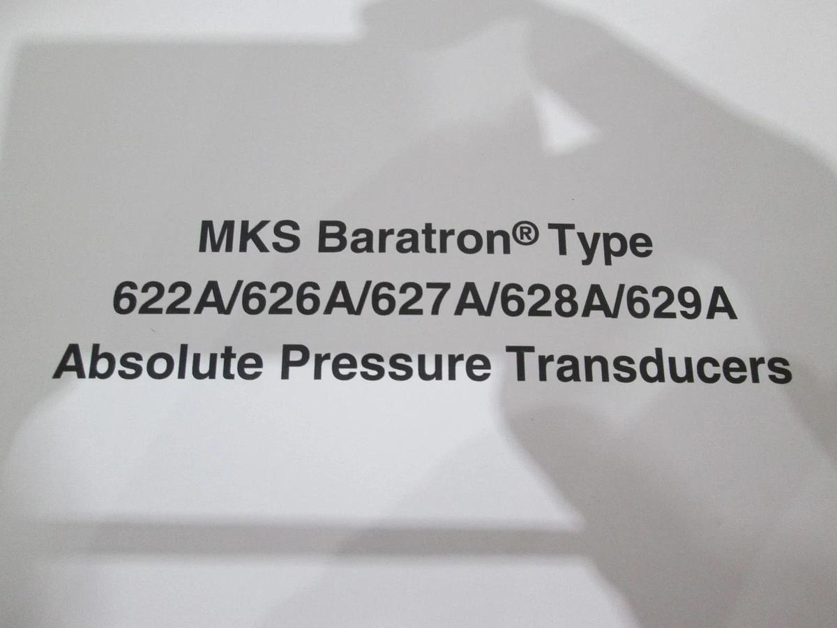 Used MKS, 622A/626A/627A/628A, Baratron Pressure Transducer Instruction Manual, Used