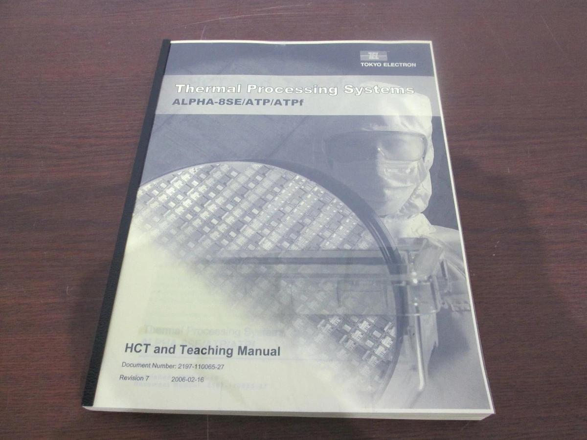 TEL Tokyo Electron, ALPHA-8SE/ATP/ATPf, HCT and Teaching Manual, New