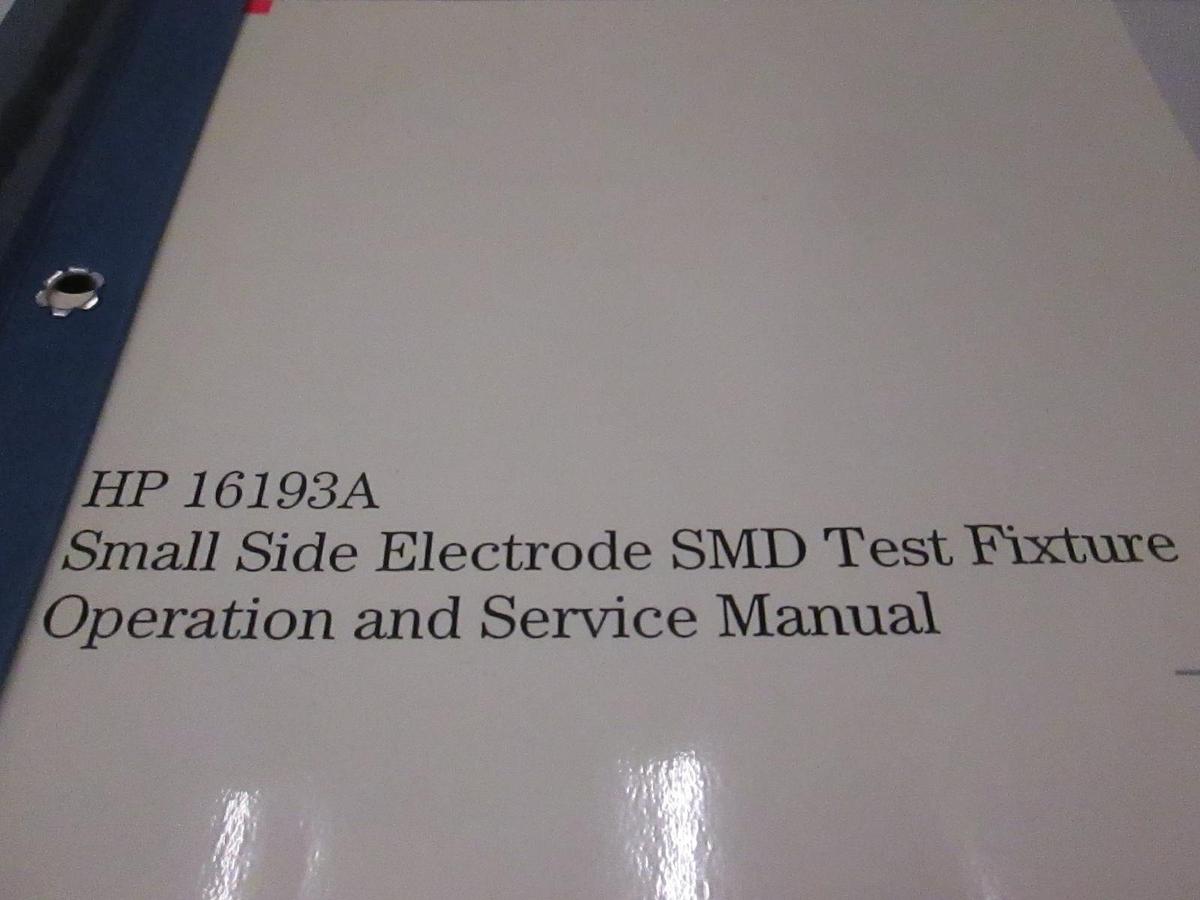 Used HP 16193A Small Side Electrode SMD Test Fixture Operation/ Service Manual, Used