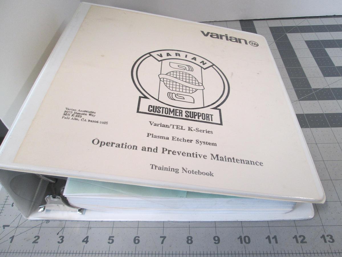Used Varian, TEL K-Series, Plasma Etcher, Operation and Preventive Maintenance Training Notebook, Used
