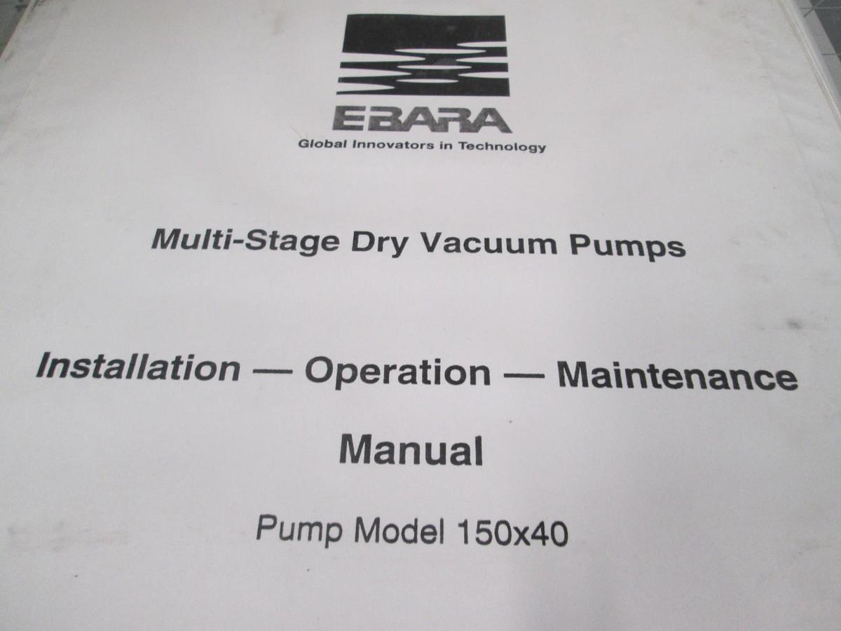 Used Ebara, Model 150x40 Installation and Operation, Maintenance Manual, Used