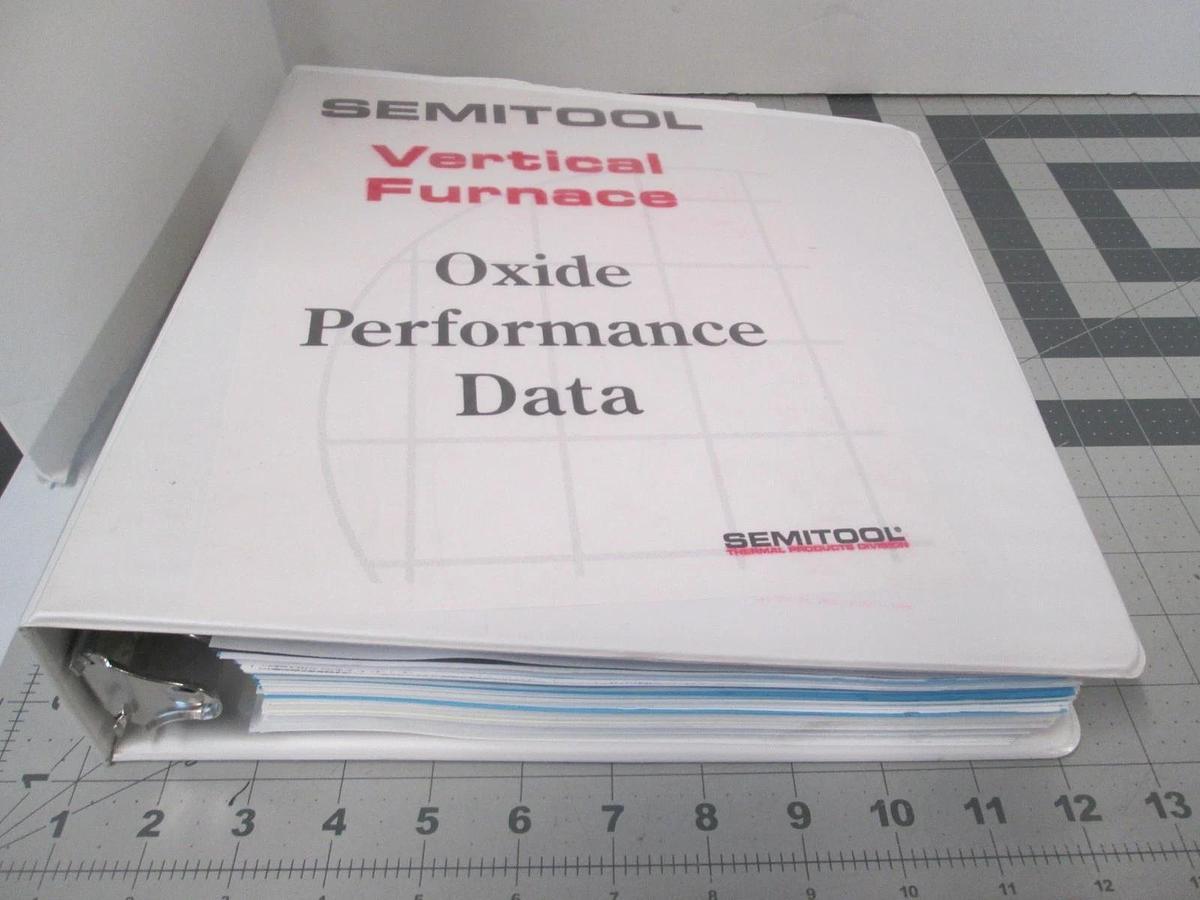 Used Semitool, Vertical Furnace, Oxide Performance Data, Used