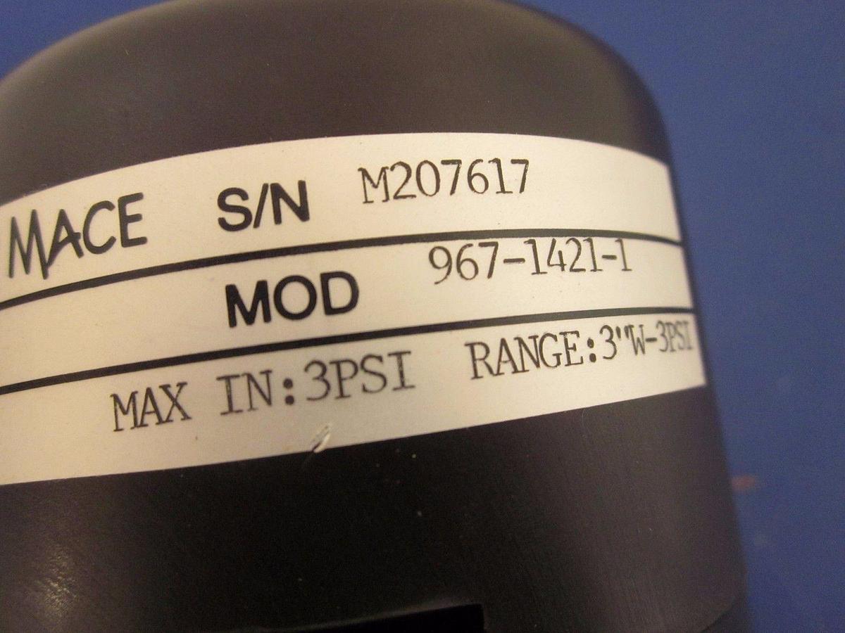 Used Mace 967-1421-1, Range: 3"W - 3PSI, NEW