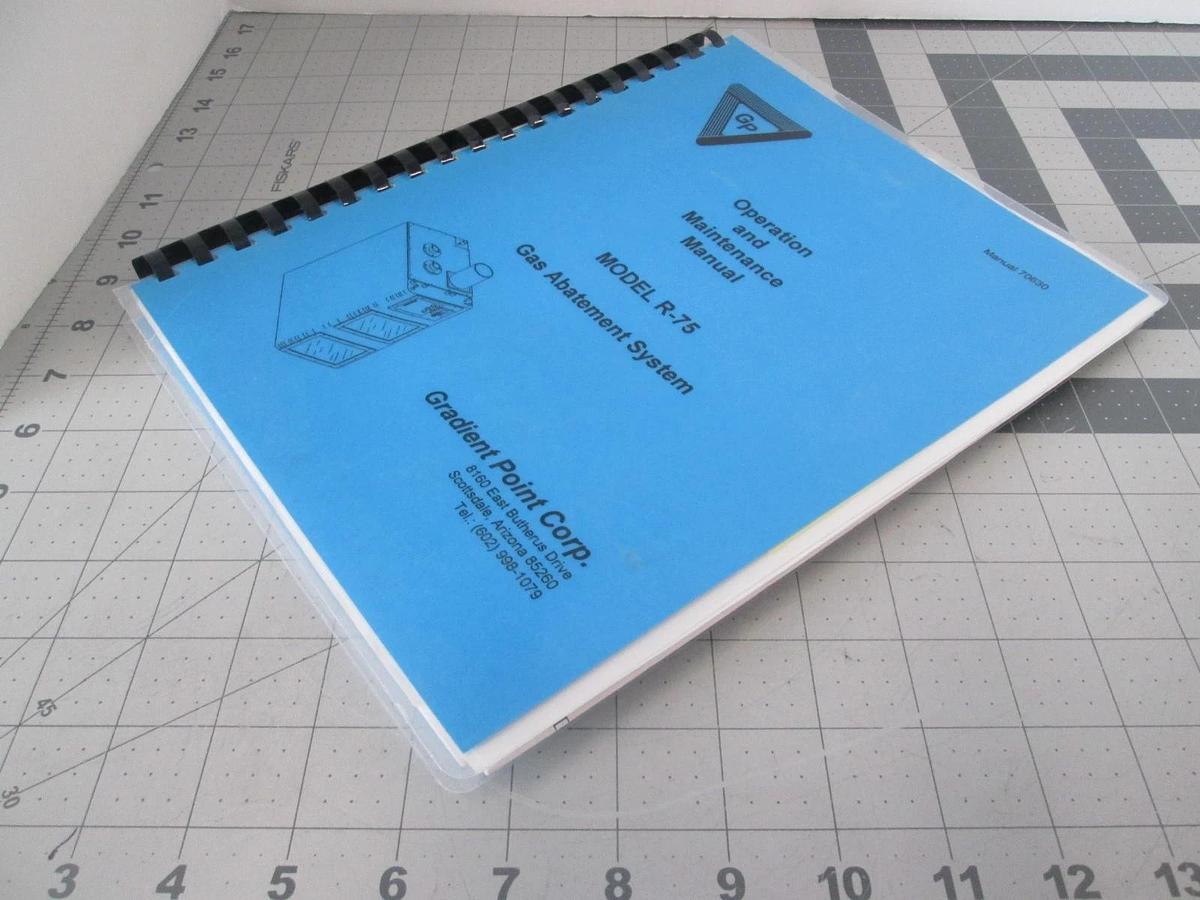 Used Gradient Pt, Model R-75, Gas Abatement System Operation and Maintenance Manual