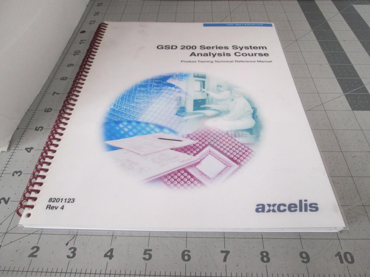 Used Axcelis, GSD 200 Series System Analysis Course, Used
