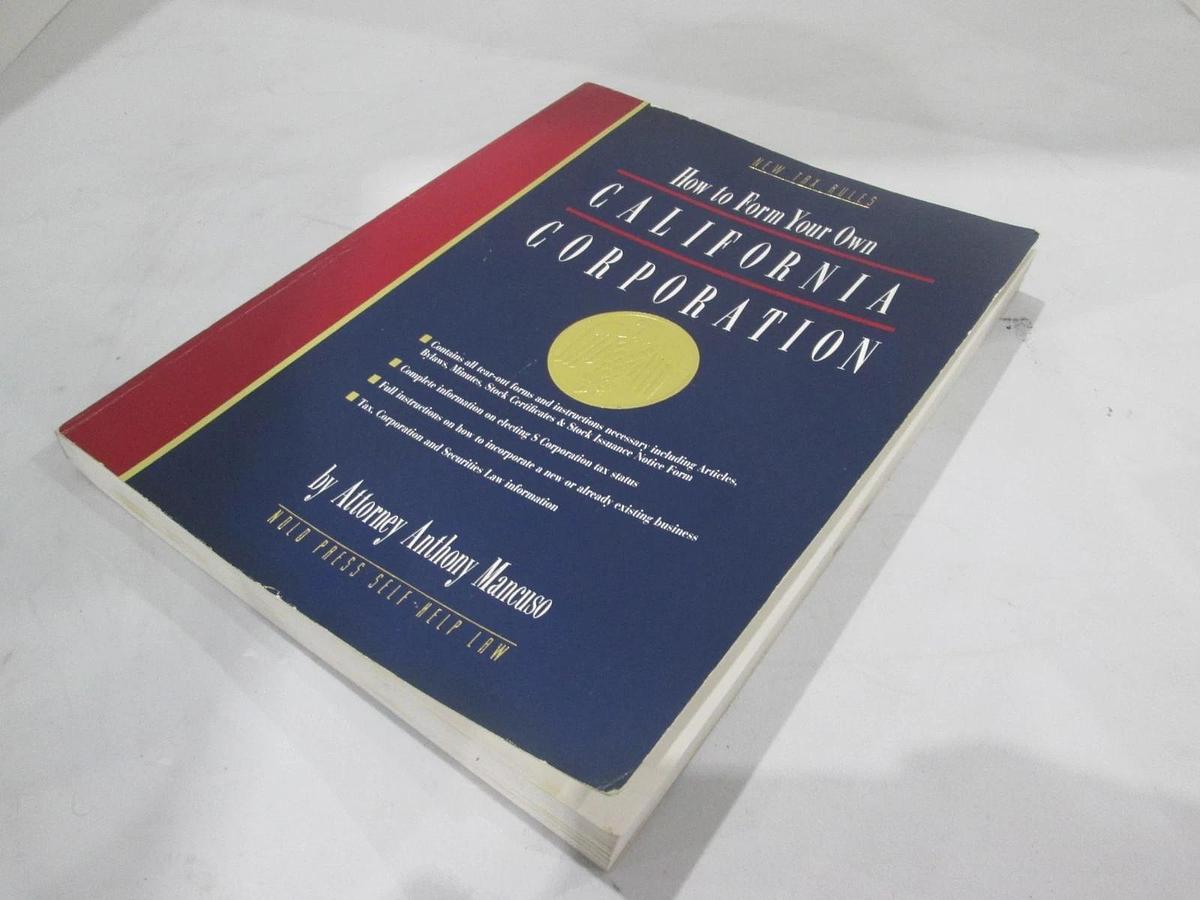 Used How to Form Your Own California Corporation, ISBN 0-87337-069-4, Used 9780873370691