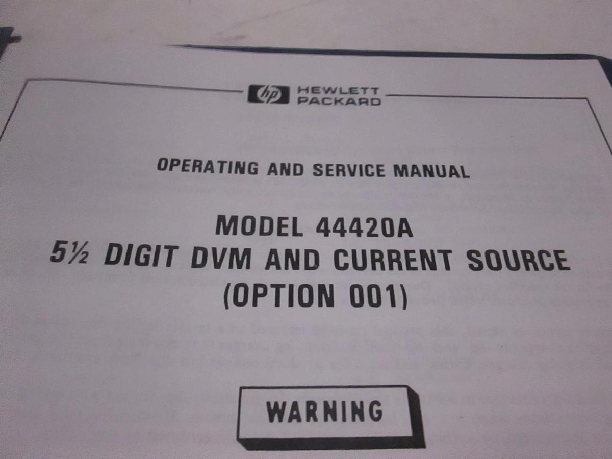 Used HP Model 44420A, 5 1/2 Digit DVM And Current Source (001) Operating Manual, Used