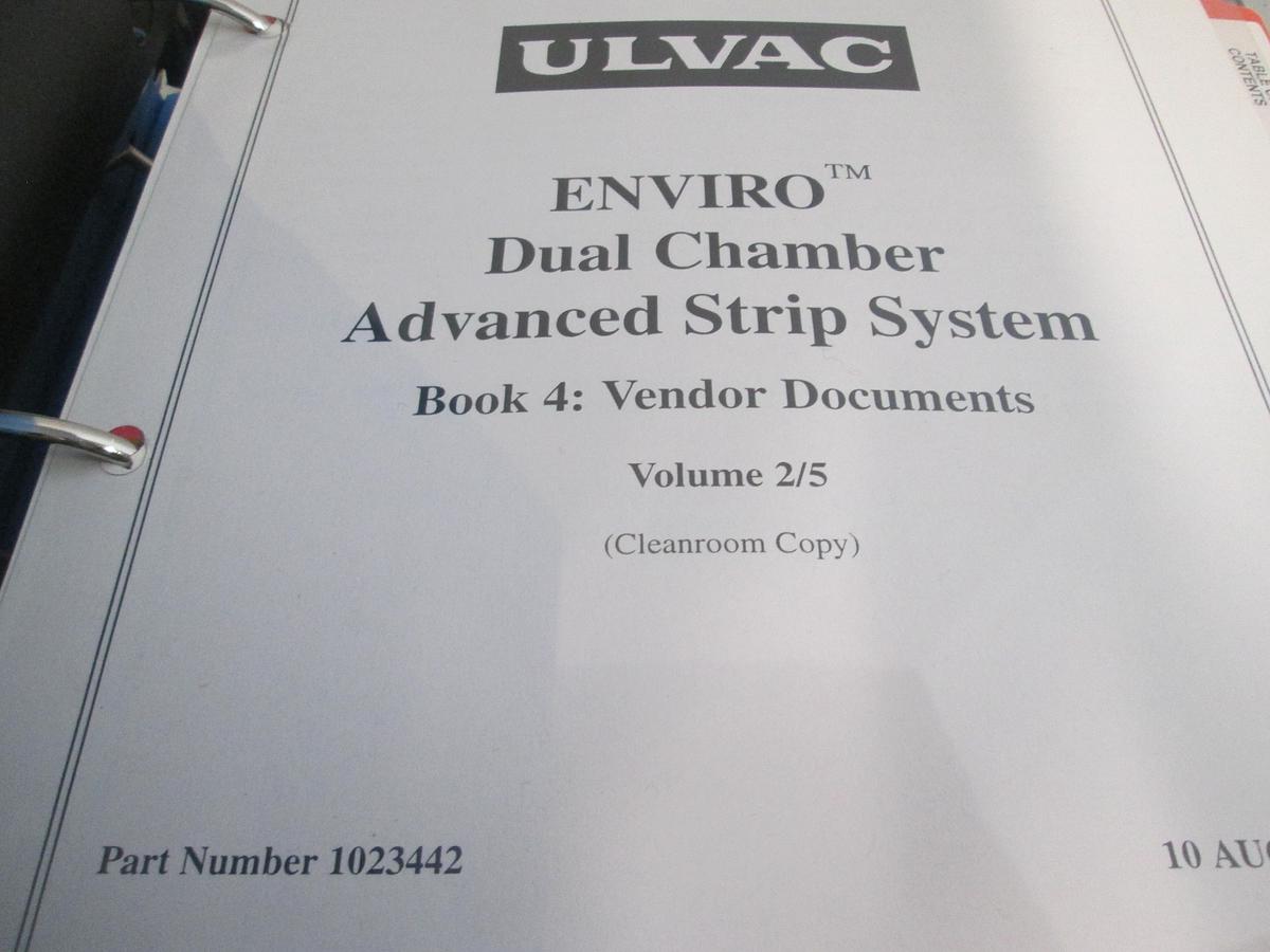 Used Ulvac, ENVIRO Dual Chamber Advanced Strip System, Book 4 Vendor Documents, Volume 2/5, Used