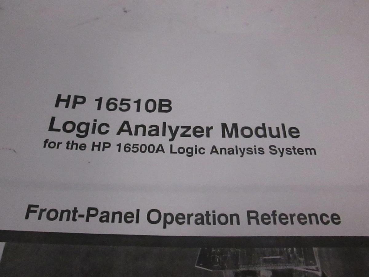 Used HP 16510B Logic Analyzer Module Front-Panel Operation Reference, Used