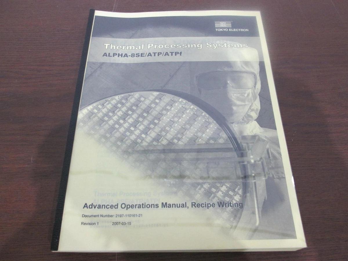 Used TEL Tokyo Electron, ALPHA-8SE/ATP/ATPf, Advanced Operations Manual, Recipe, New
