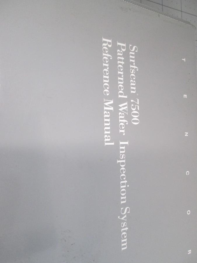 Used Tencor, Surfscan 7500, Patterened Wafer Inspection System REF Manual, Used