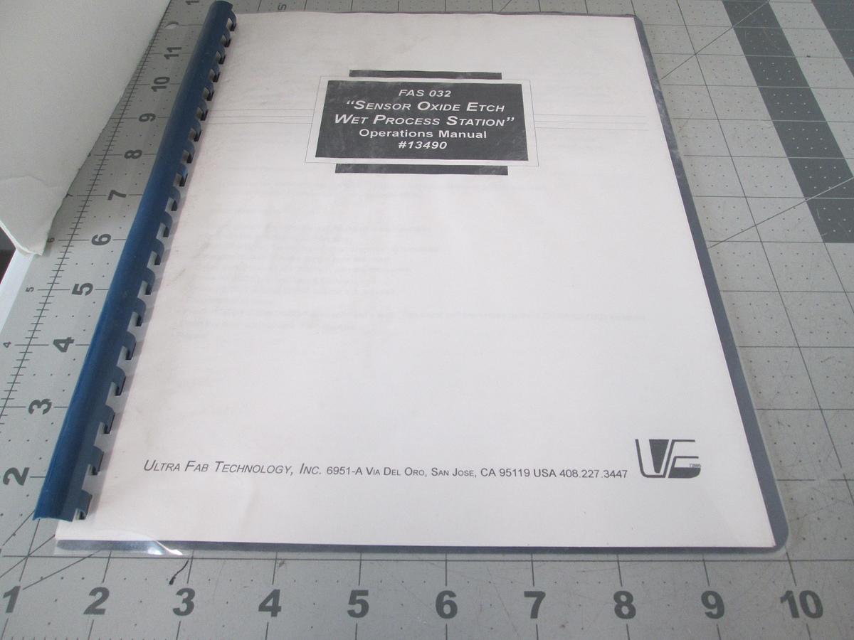 Used Ultra Fab Tech, FAS 032, Sensor Oxide Etch Wet Process Station, Operations Manual, 13490, Used