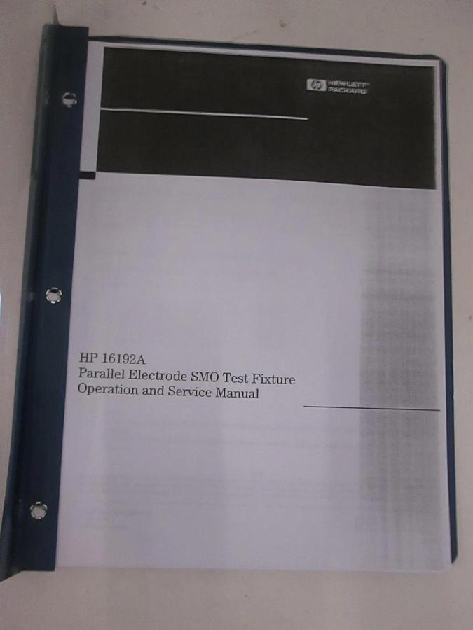 Used HP 16192A Parallel Electrode SMO Test Fixture Operation/ Service Manual, Used