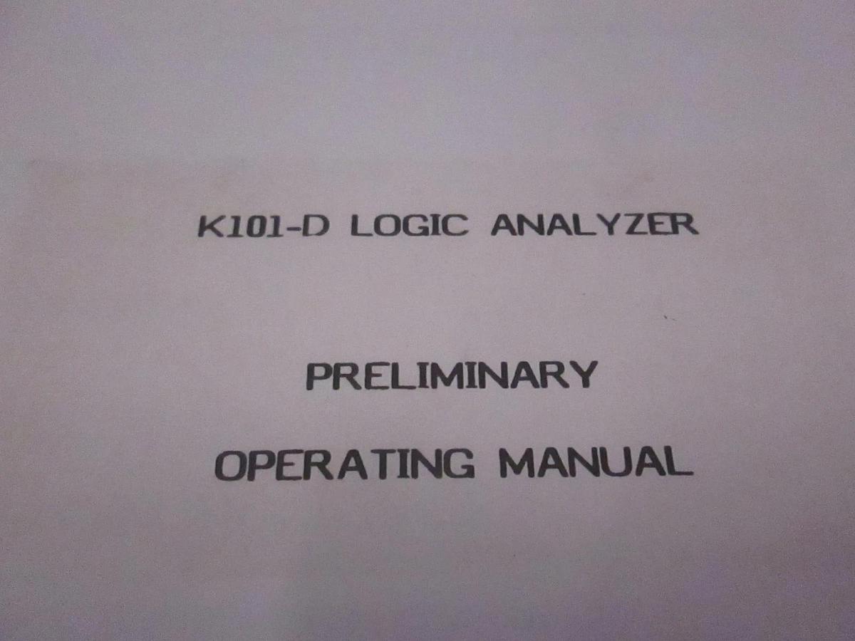 Used Gould K101-D, Logic Analyzer Preliminary, Operating and Service Manual, Used