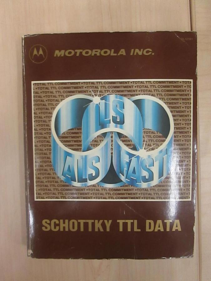 Used Motorola Inc. Schottky TTL Data, DL121R1 Used