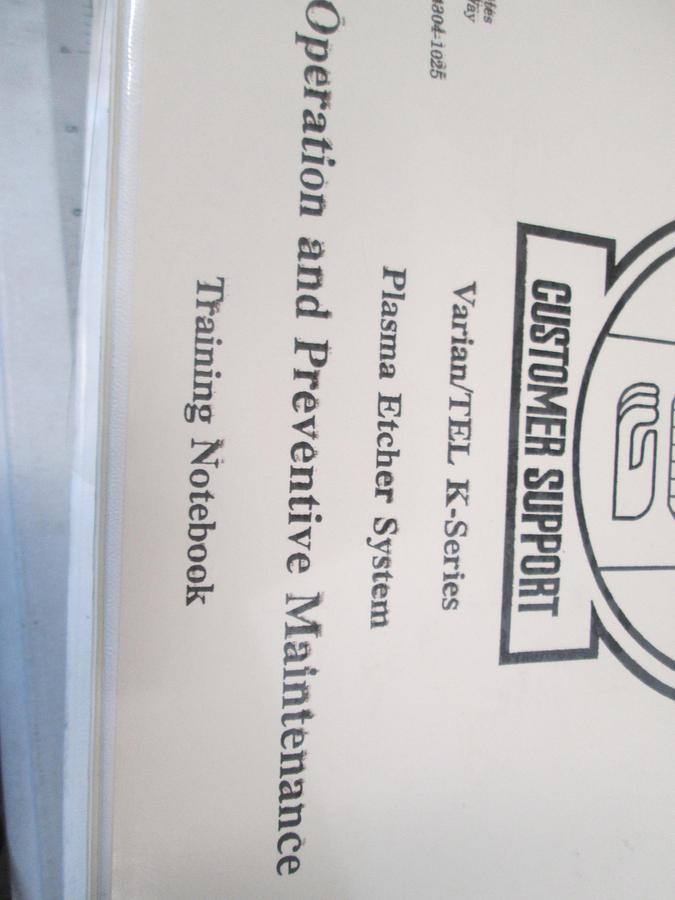 Used Varian, TEL K-Series, Plasma Etcher, Operation and Preventive Maintenance Training Notebook, Used