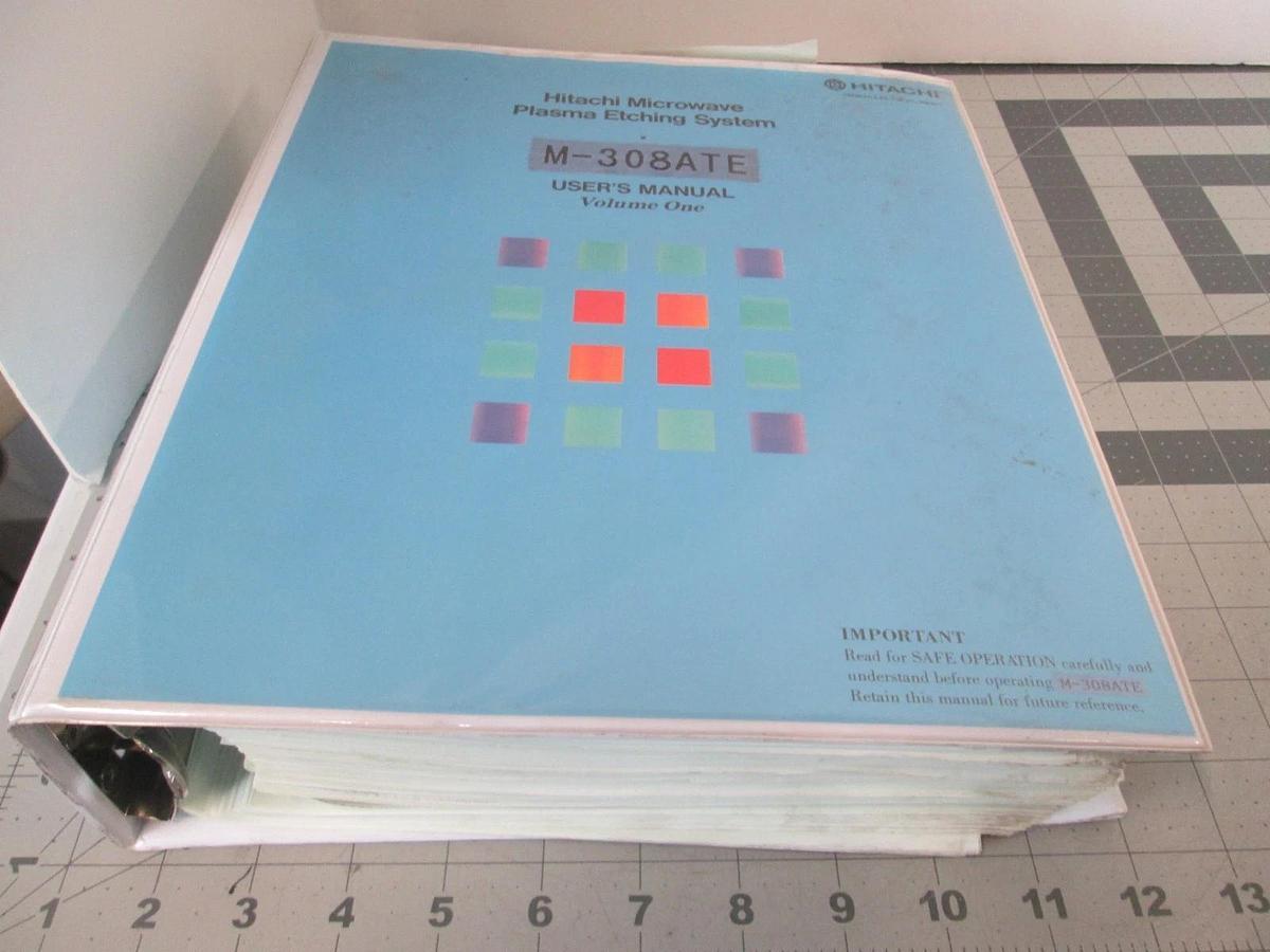 Used Hitachi, M-308ATE, Plasma Etching System, User's Manual Volume One, Used