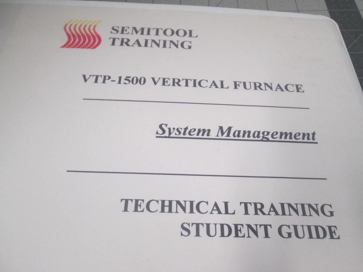 Used Semitool, VTP-1500, Vertical Furnace, System Management Student Guide, Used
