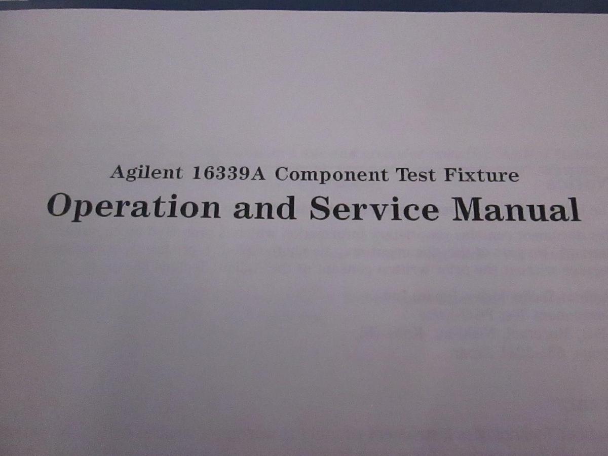 Used Agilent 16339A Component Test Fixture Operation and Service Manual, Used