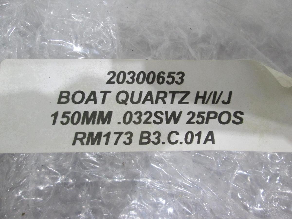 Quartz, Boat H/I/J, 150MM, 25 POS, .032SE, 20300653, New
