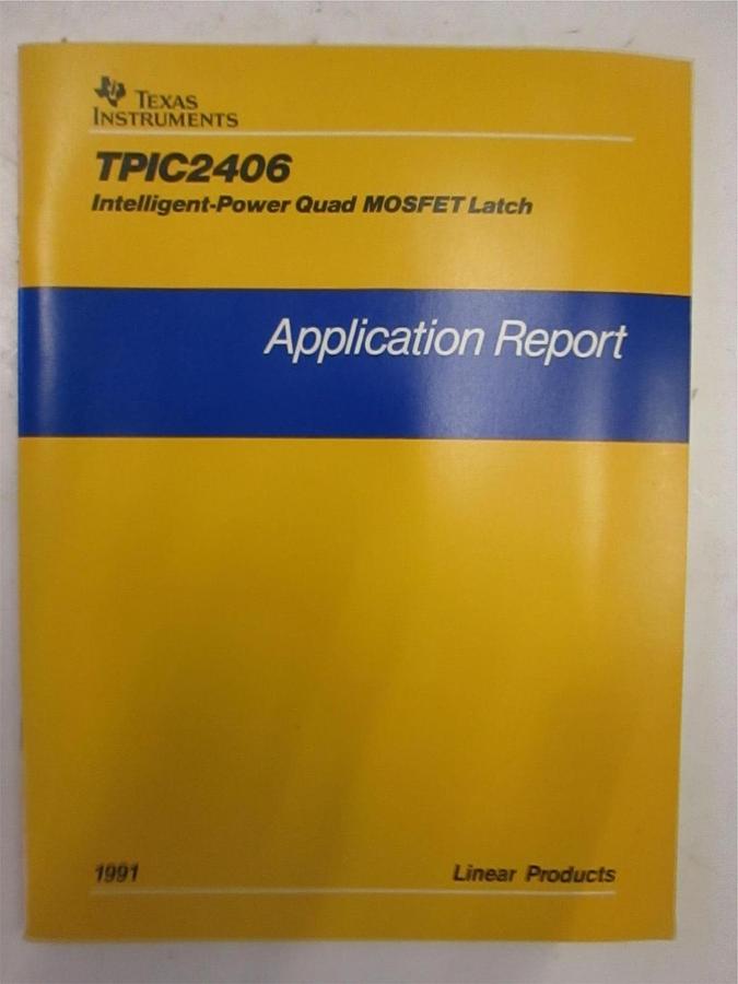 Used Texas Instruments Application Report TPIC2406, Used