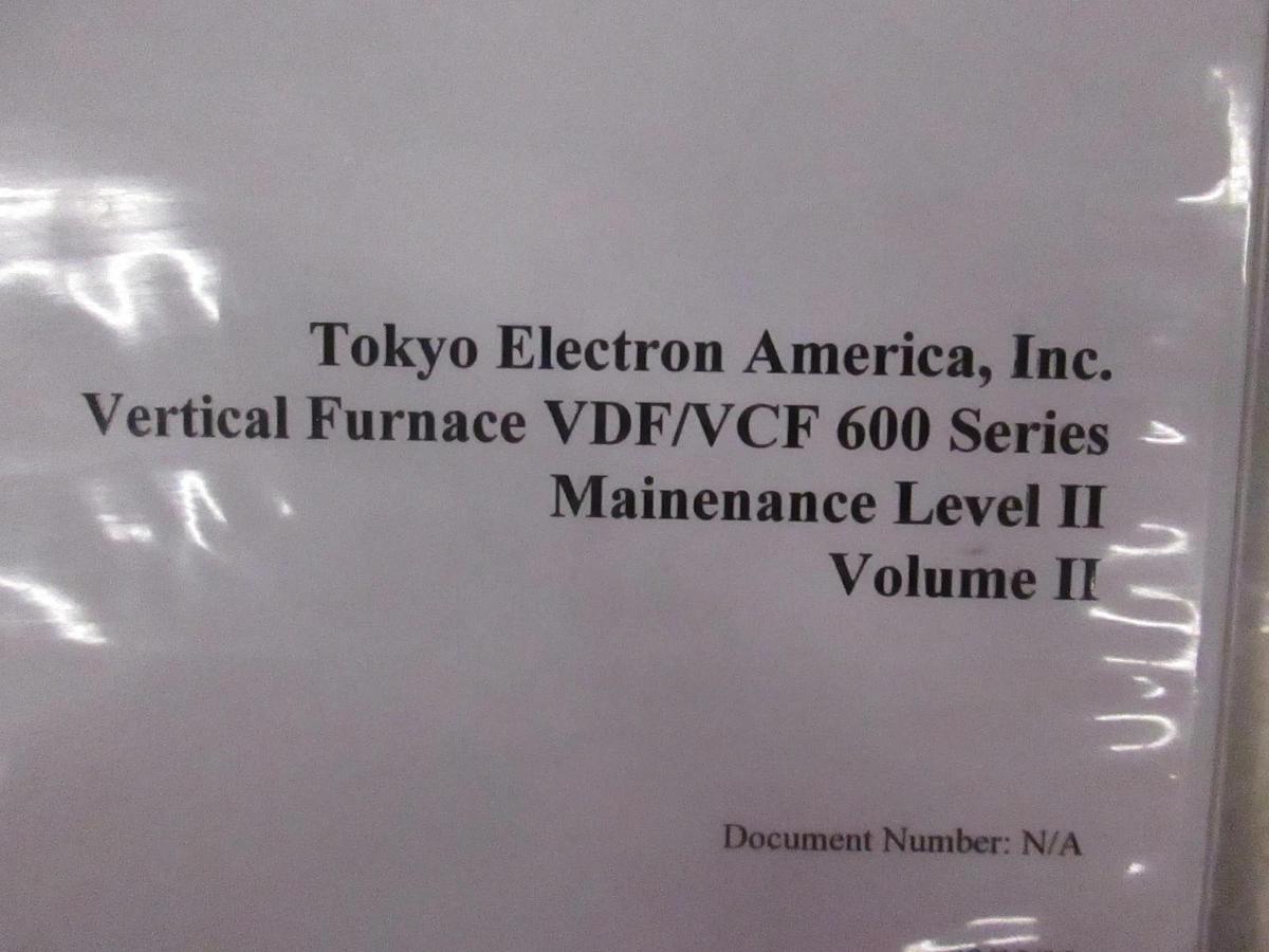 Used Tel Tokyo Electron Vertical Furnace VDF/VCF 600 Series Maintenance Level 2 Vol 2