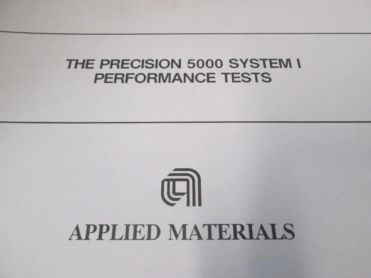 Used AMAT, Precision 5000 System I, Performance Tests, Used