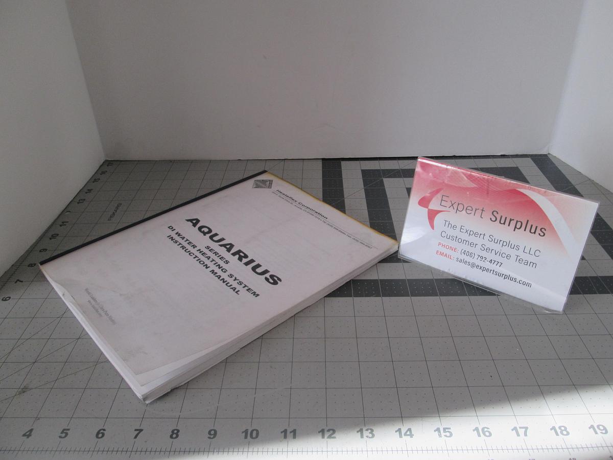 Used Heateflex Corp., Aquarius Series DI Water Heating System Instruction Manual, Used
