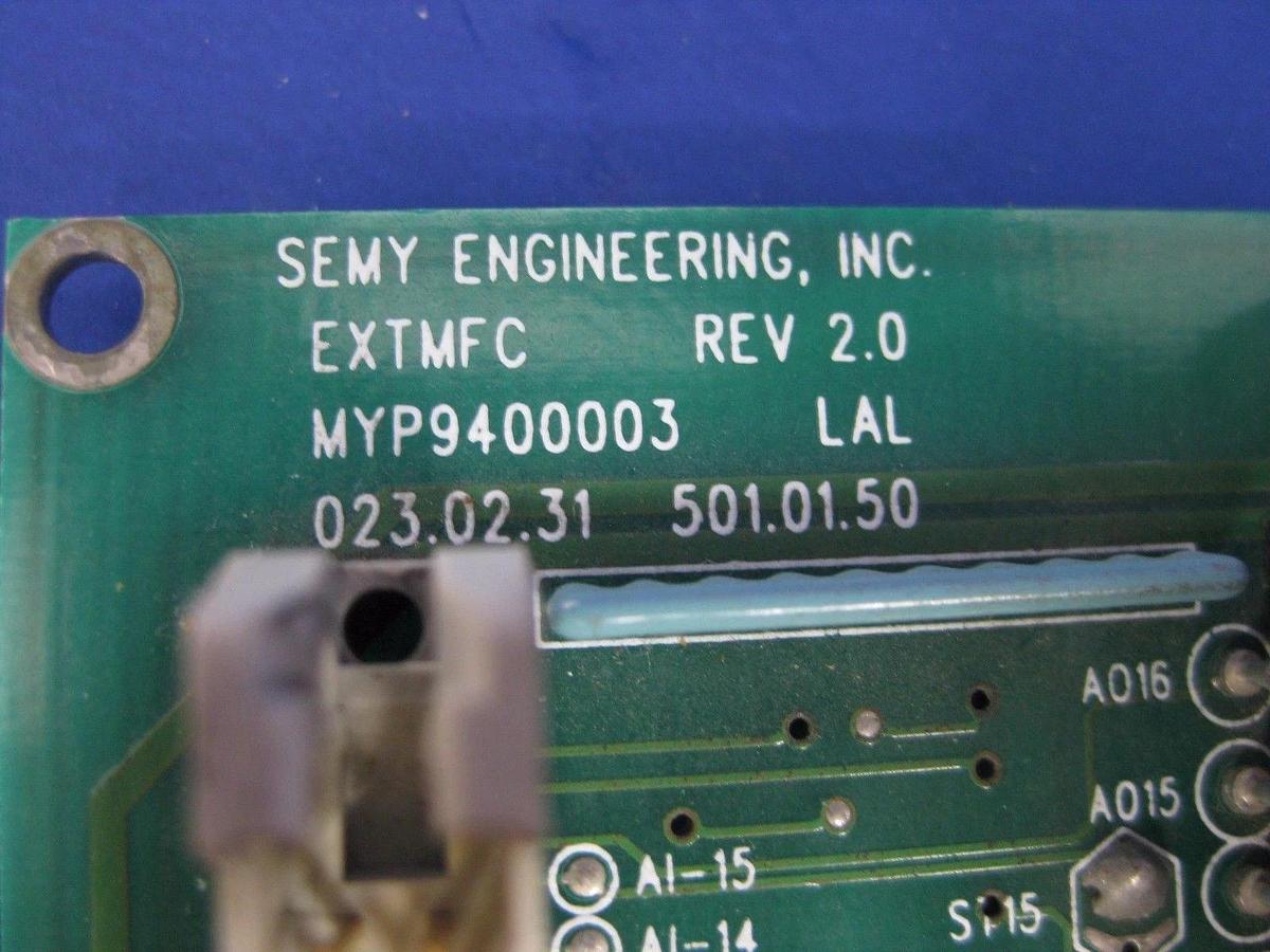 Used Semy Engineering MYP9400003, EXTMFC PCB Assembly, Used