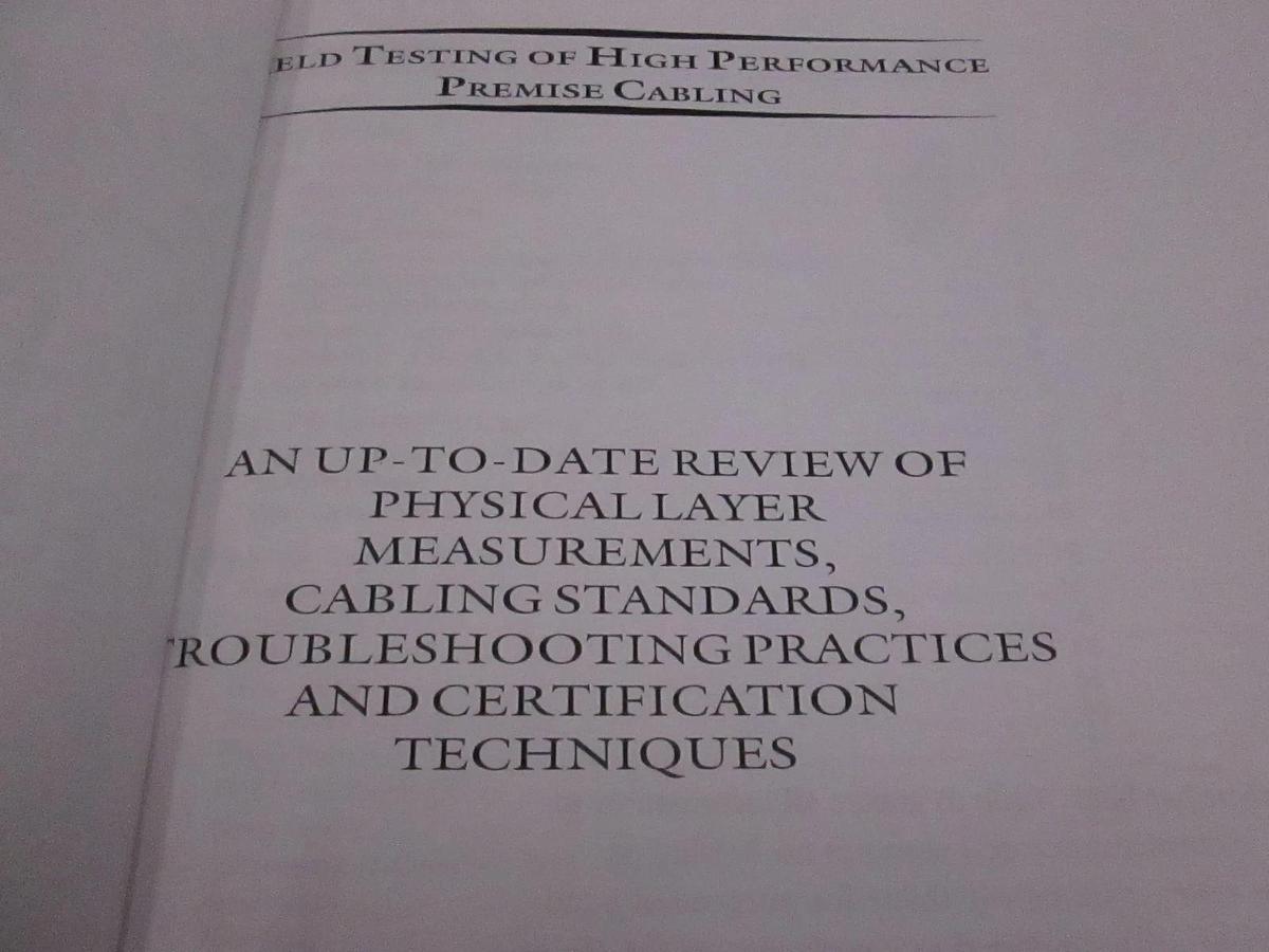Used Microtest Field Testing of High Performance Premise Cabling Techniques, Used