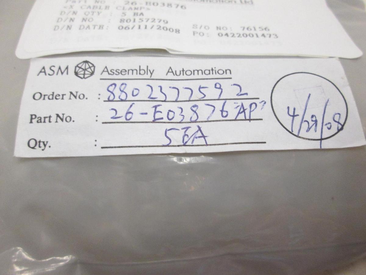 ASM, X Cable Clamp, 26-E03876, New, Lot of 5