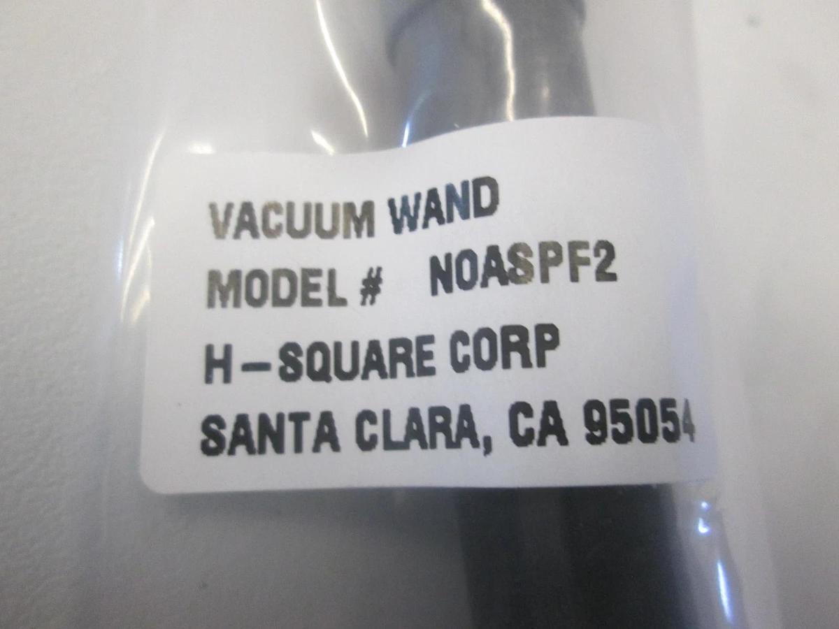 Used H-Square Corp., NOASPF2, Vacuum Wand, Used