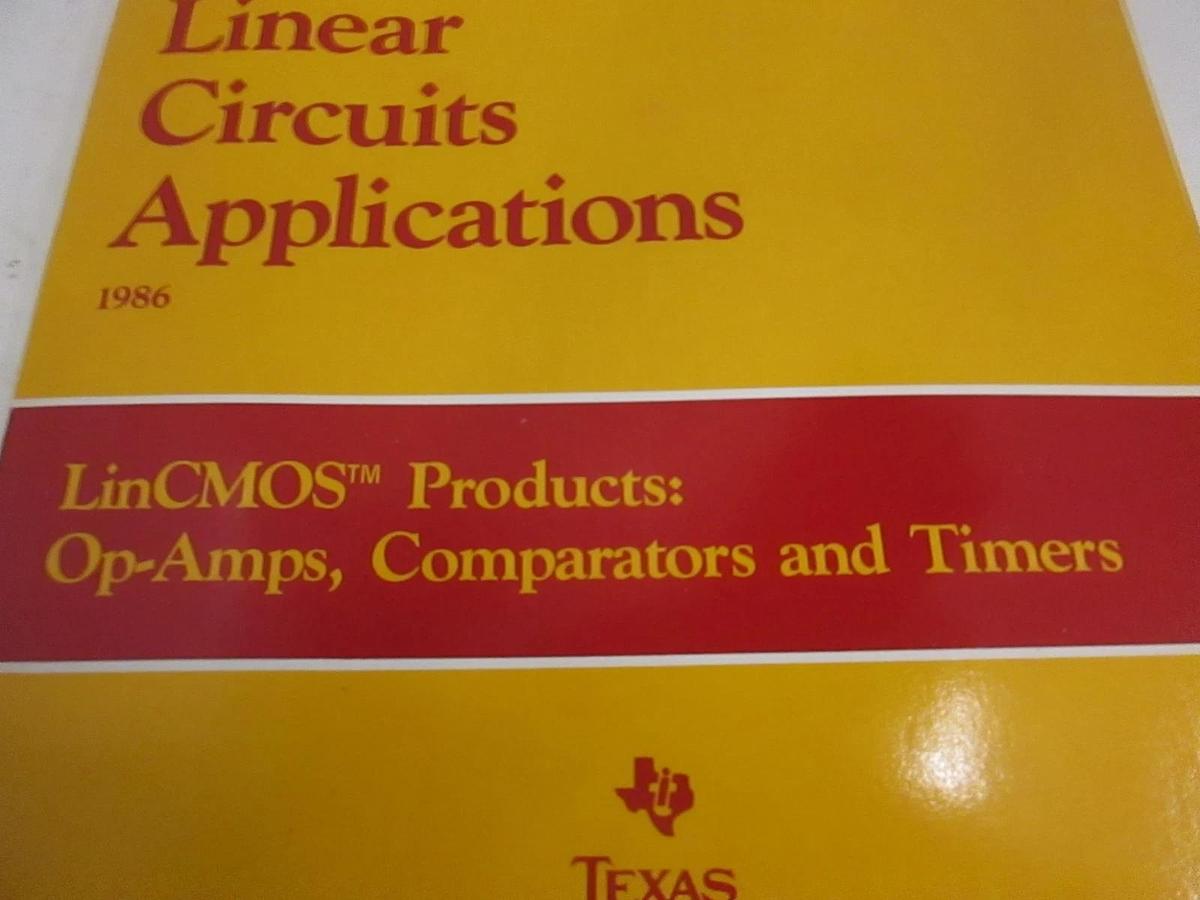 Used Texas Instruments Linear Circuits Applications, LinCMOS Products, Used