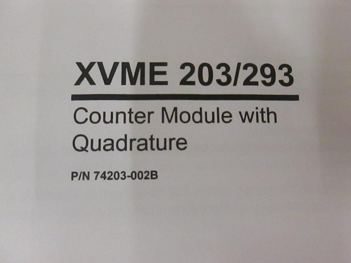 Used Xycom Inc. XVME 203/293 Counter Module w/ Quadrature, 74203-002B, Used