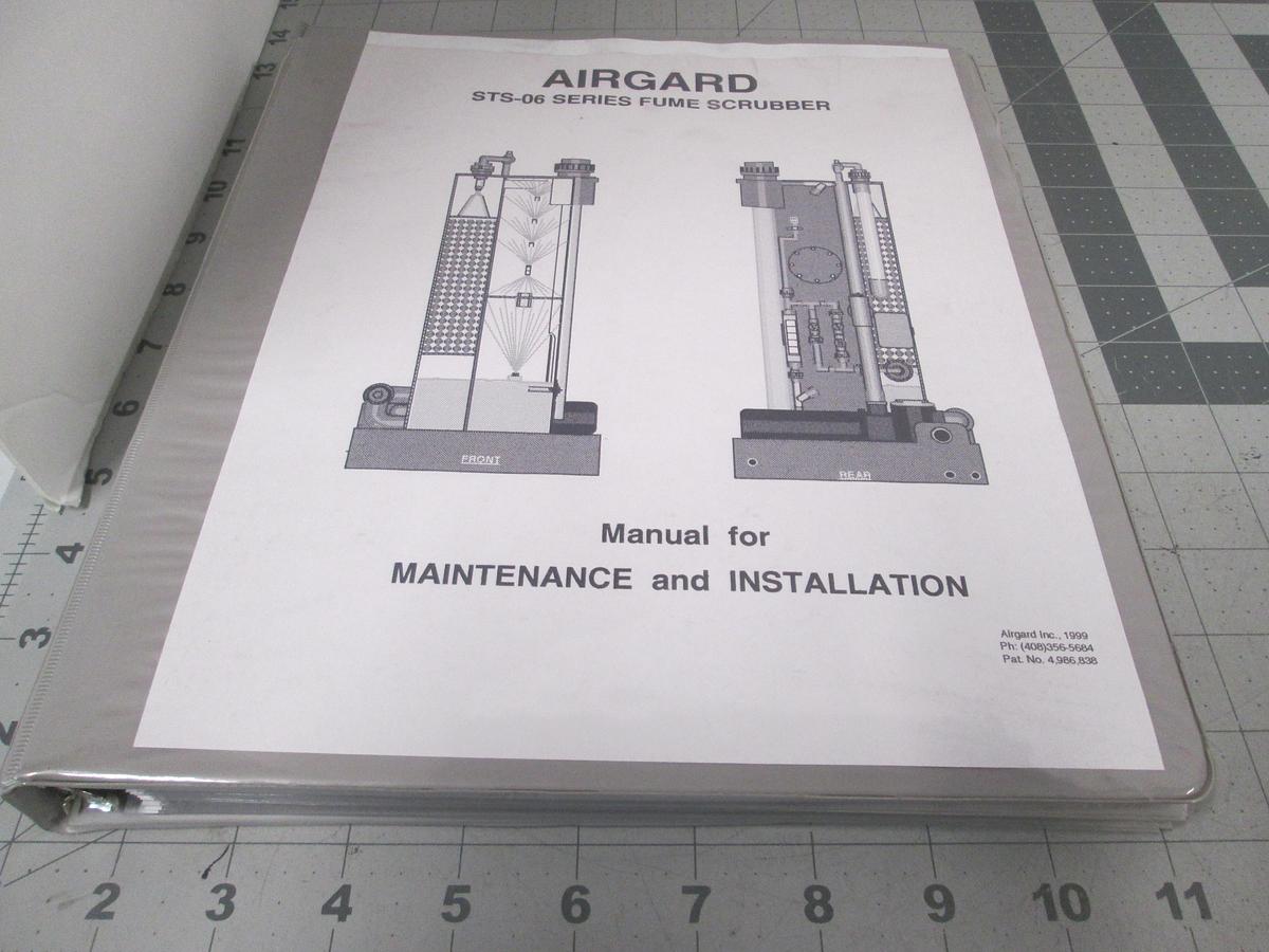 Used Airgard, STS-06 Series Fume Scrubber, Manual for Maintenance and Installation, Used