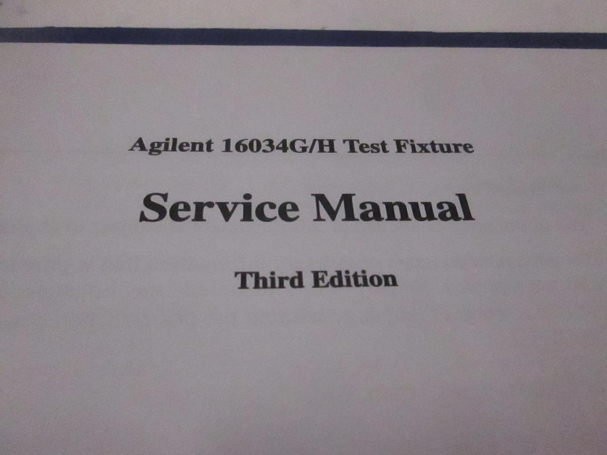 Used Agilent Third Edition 16034G/H Test Fixture Service Manual, Used