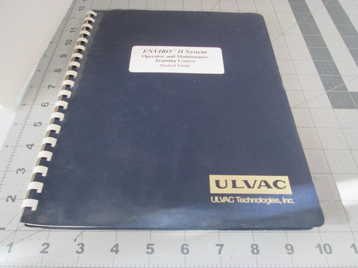 Used Ulvac, Enviro II System, Operator and Maintenance Training Course, Used