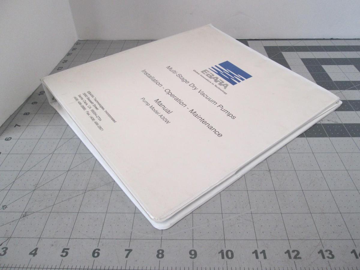 Used Ebara, Dry Pump Model A30W, Installation, Operation and Maintenance Manual, Used