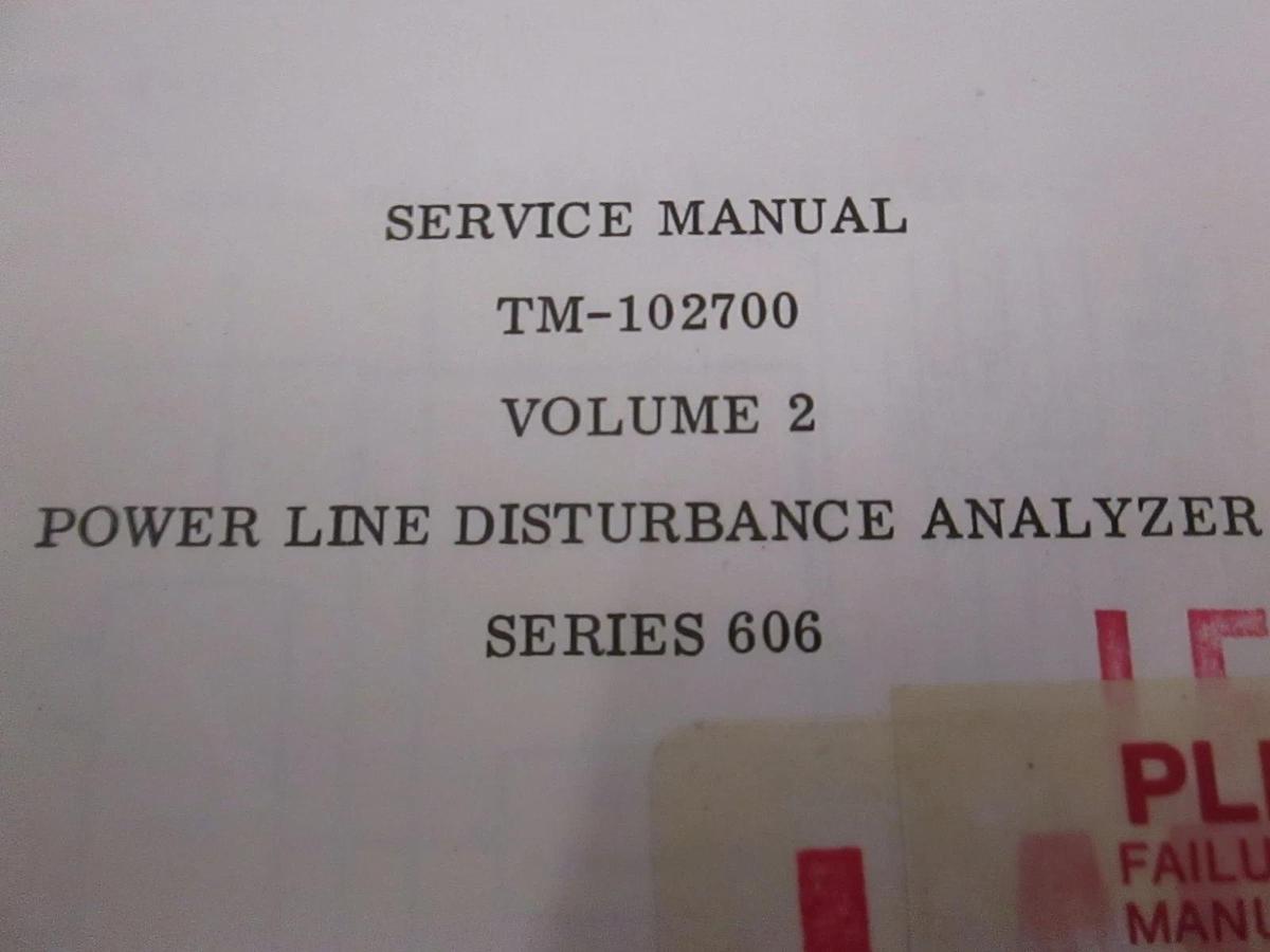 Used Dranetz Service Manual for TM-102700 Volume 2 Series 606, Used
