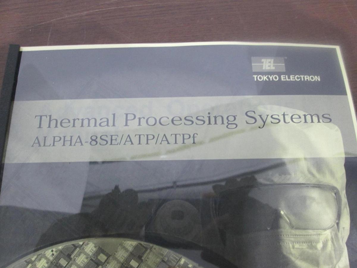 Used TEL Tokyo Electron, ALPHA-8SE/ATP/ATPf, Advanced Operations Manual, New