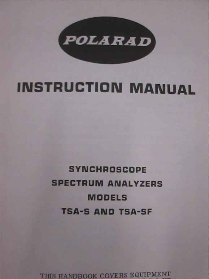 Used Polarad Model TSA-S and TSA-SF Synchroscope Spectrum Instruction Manual, Used