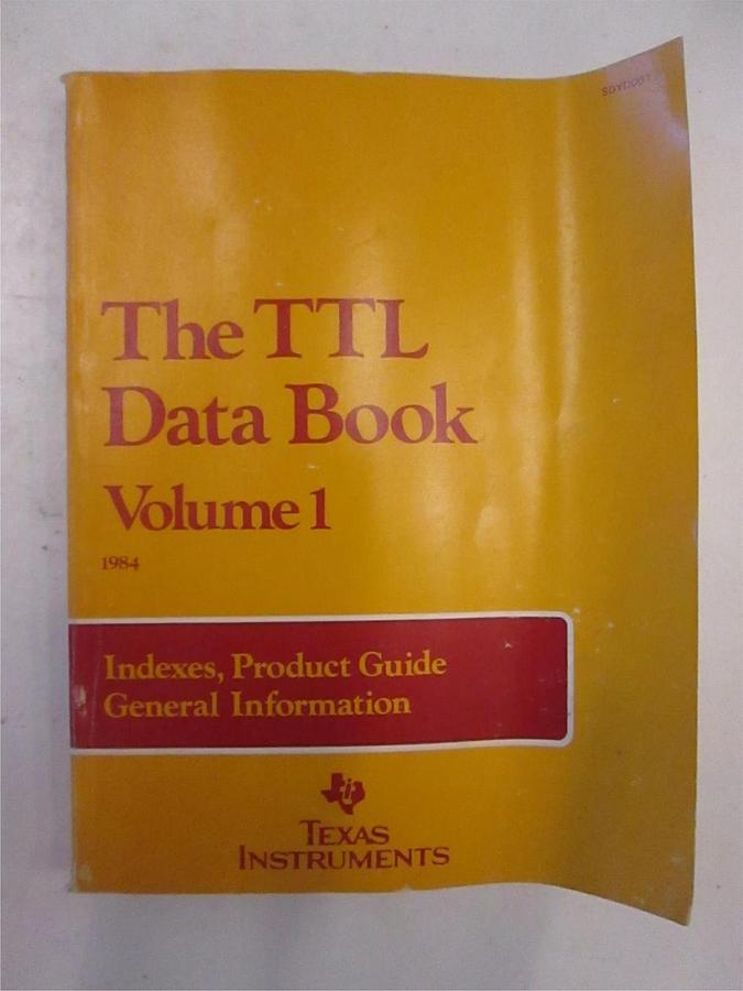 Used Texas Instruments TTL Databook Volume 1 1984, SDYD001, Used