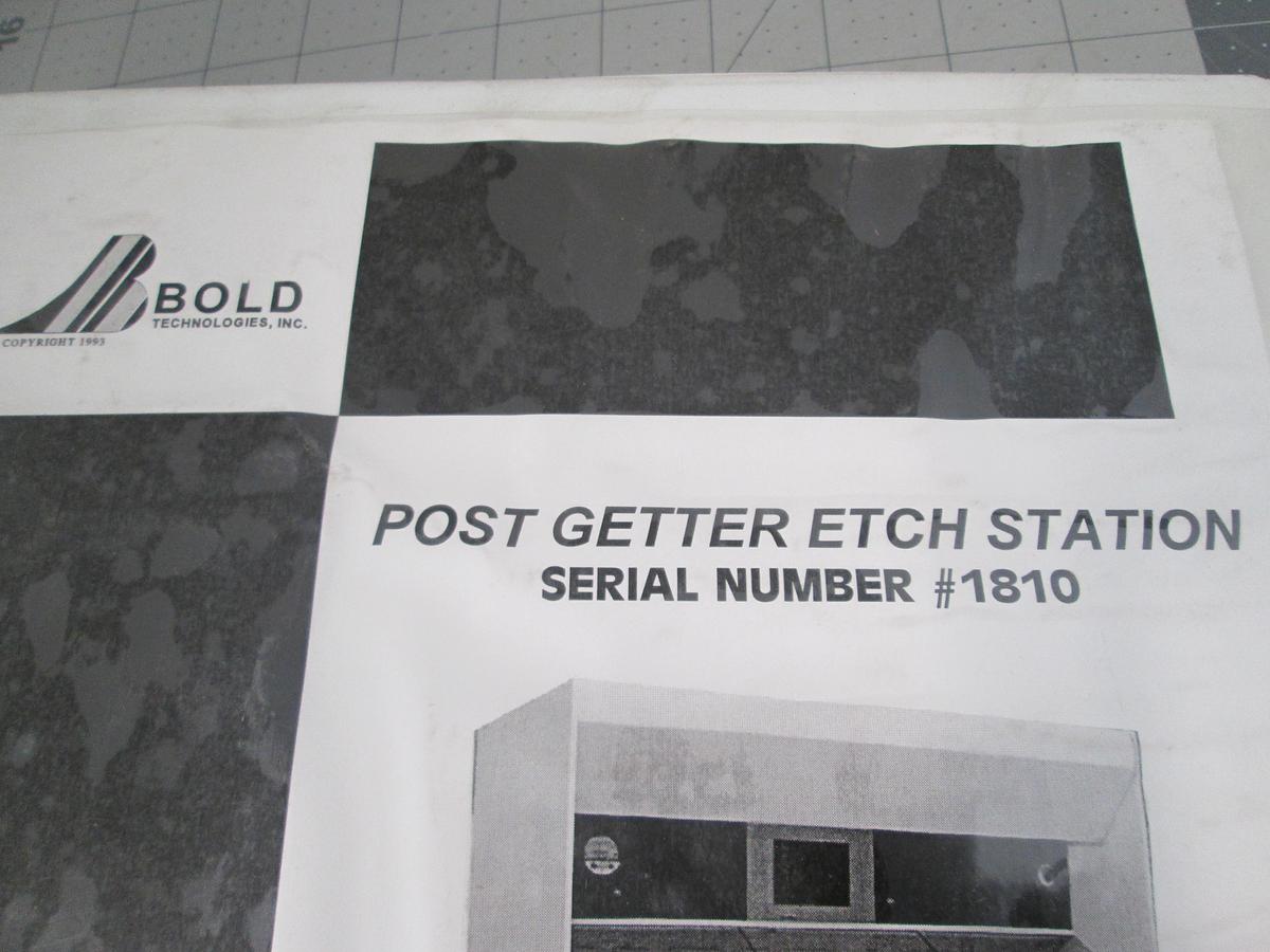 Used Bold Technologies, 1810, Post Getter Etch Station, User Manual, Used