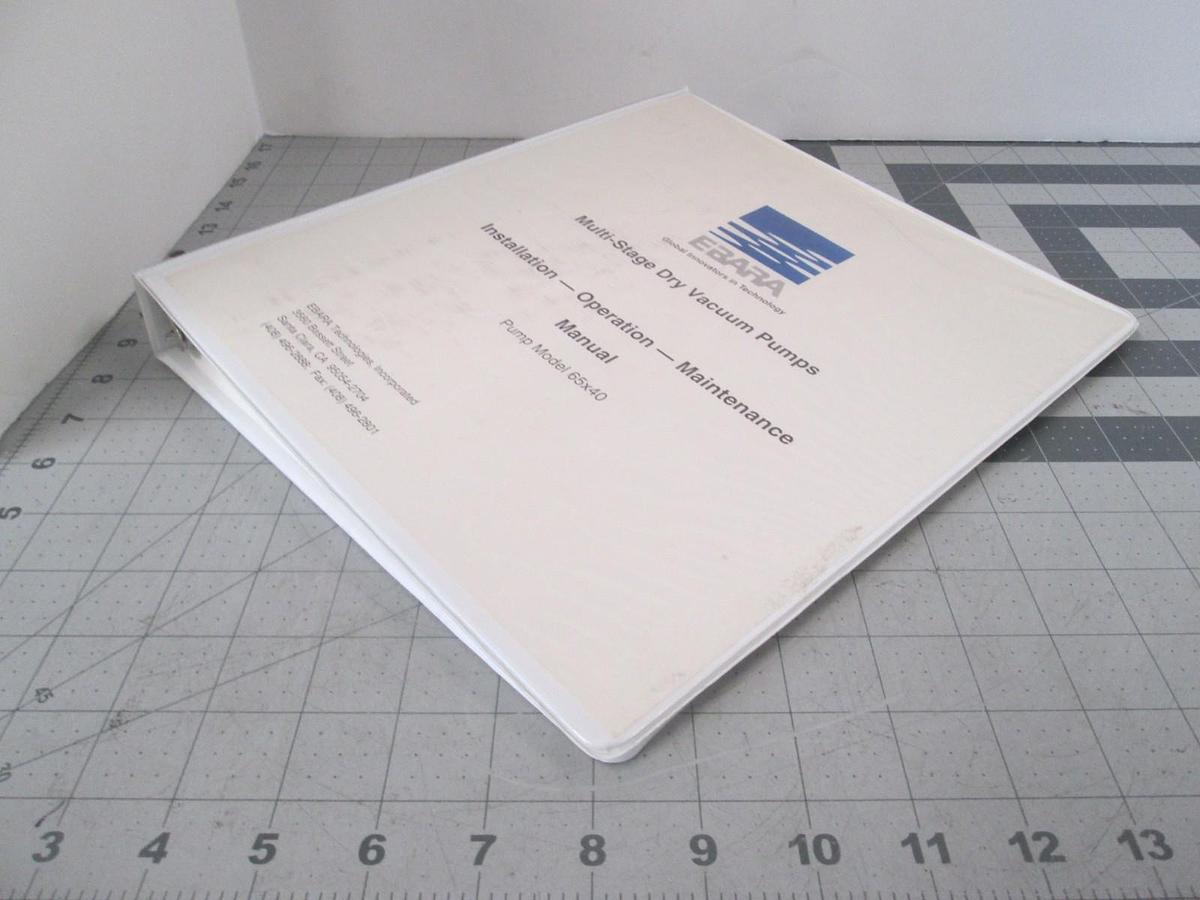 Used Ebara, Dry Pump Model 65x40 Installation, Operation and Maintenance Manual, Used