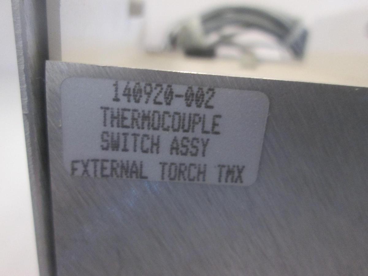 Used Thermocouple Switch Assy, 140920-002, External Torch TMX, Used
