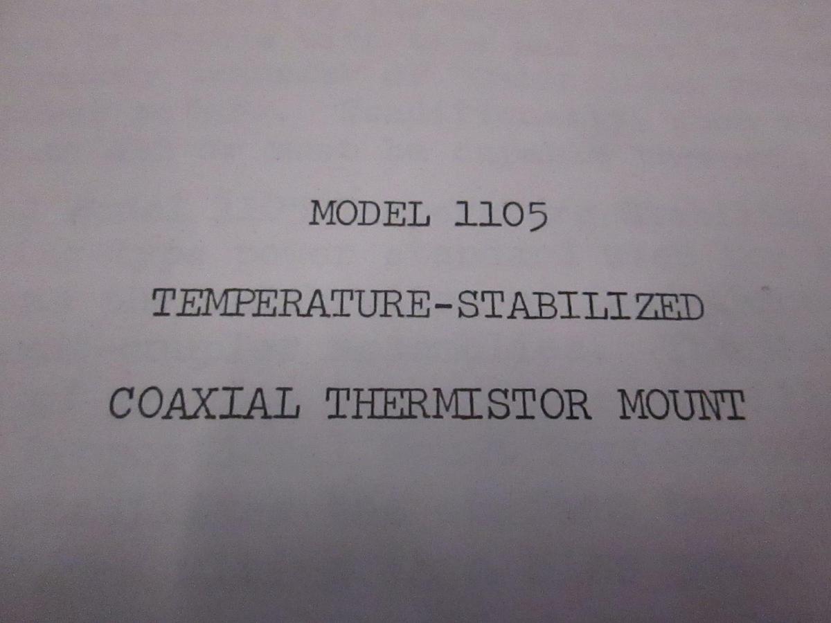 Used Weinschel Model 1105 Temp-Stabilized Coaxial Thermistor Instruction Manual, Used