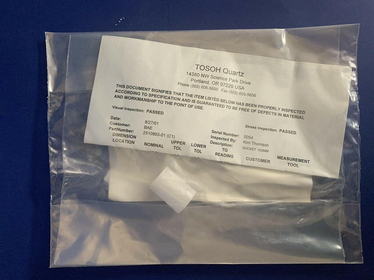 Used Quartz Socket for 150mm, 1.25" L, 2510863-01, New